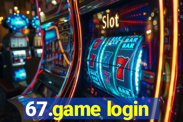 67.game login